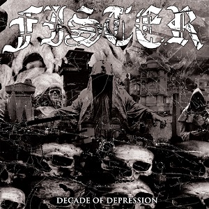 FISTER - Decade Of Depression