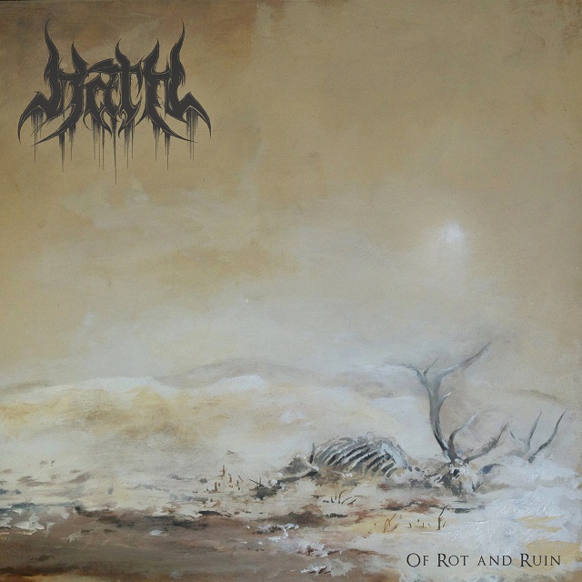 HATH - Of Rot And Ruin