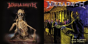 MEGADETH – The World Needs A Hero / The System Has Failed