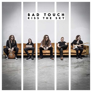 BAD TOUCH - Kiss The Sky