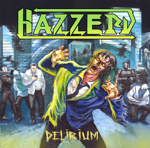 HAZZERD - Delirium