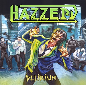 HAZZERD - Delirium