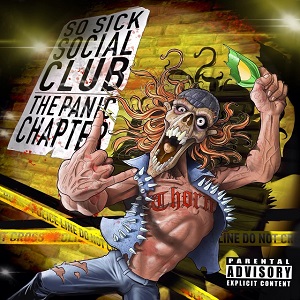 SO SICK SOCIAL CLUB – The Panic Chapter