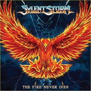 SYLENT STORM - The Fire Never Dies