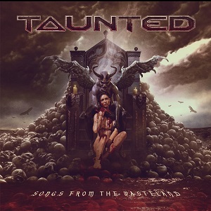 TAUNTED - Songs From The Wasteland