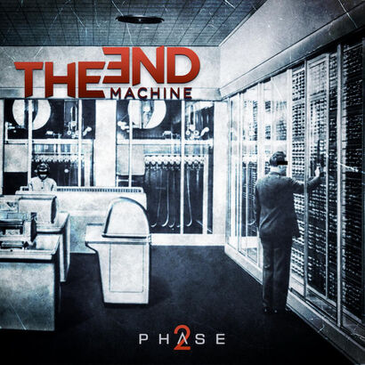 THE END MACHINE – Phase Two