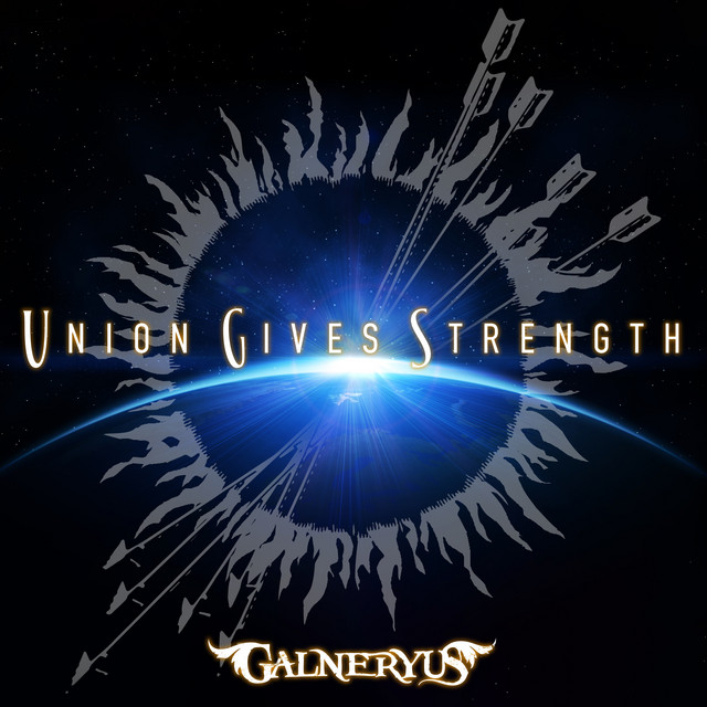 GALNERYUS – Union Gives Strength