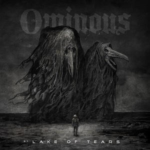 LAKE OF TEARS - Ominous