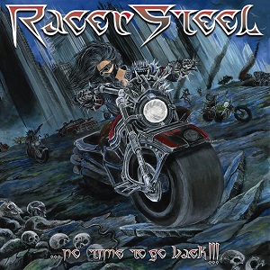 RACER STEEL - ...No Time To Go Back!