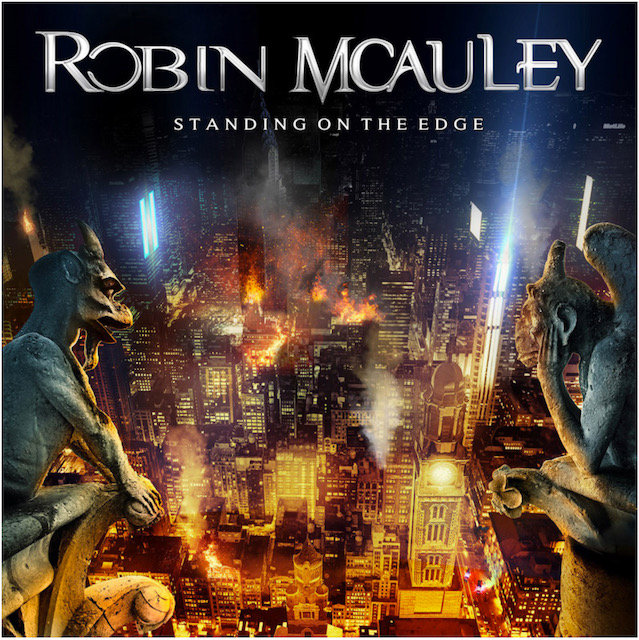 ROBIN MCAULEY - Standing On The Edge