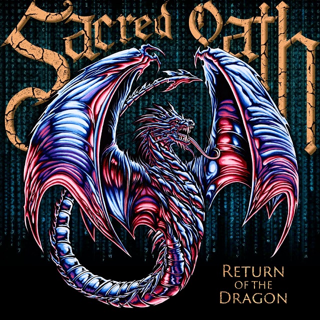 SACRED OATH – Return Of The Dragon