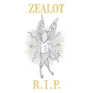 ZEALOT R.I.P. - The Extinction Of You