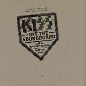 KISS – Off The Soundboard: Live In Virginia Beach 2004