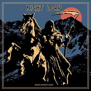 NIGHT LORD - Death Doesn't Wait