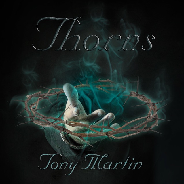 TONY MARTIN – Thorns