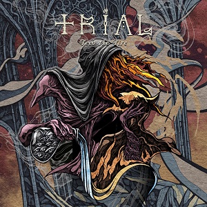 TRIAL (Swe) – Feed The Fire
