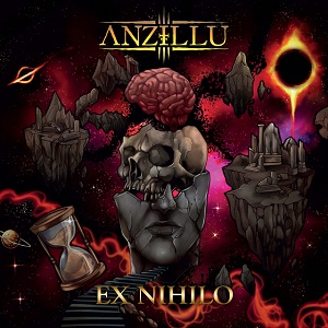 ANZILLU – Ex Nihilo