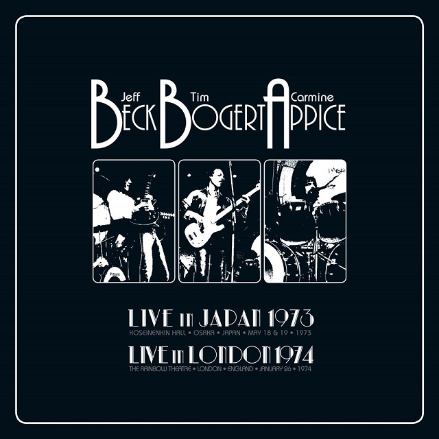 BECK BOGERT AND APPICE – Live In Japan 1973 / Live In London 1974