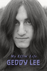 GEDDY LEE - My Effin' Life