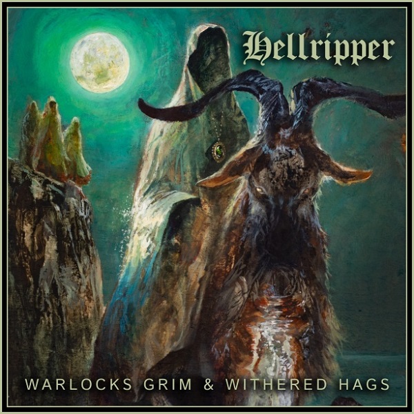 HELLRIPPER – Warlocks Grim & Withered Hags