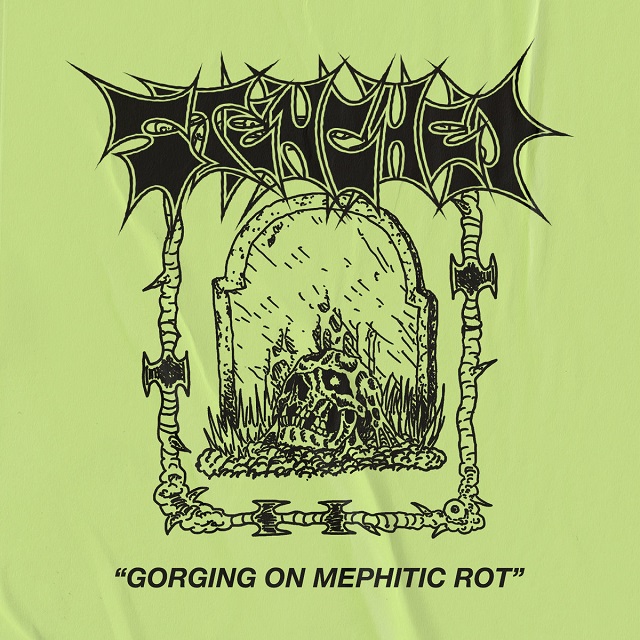 STENCHED - Gorging On Mephitic Rot