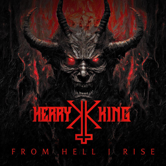 KERRY KING - From Hell I Rise