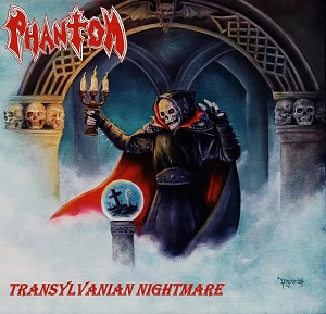 PHANTOM - Transylvanian Nightmare