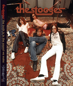 THE STOOGES - The Truth Is In The Sound We Make