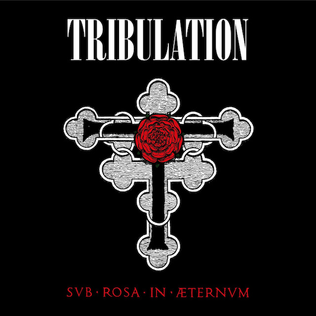 TRIBULATION – Sub Rosa In Æternum