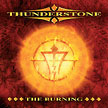 THUNDERSTONE - The Burning