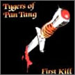 TYGERS OF PAN TANG - First Kill