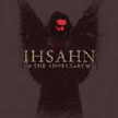 IHSAHN - The Adversary