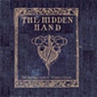 THE HIDDEN HAND - The Resurrection Of Whiskey Foote