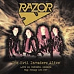 RAZOR - The Evil Invaders Alive