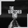 THE WRETCHED END - Inroads