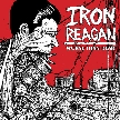 IRON REAGAN - Worse Than Dead