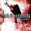 DARK TRANQUILLITY - Damage Done