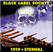 BLACK LABEL SOCIETY - 1919 Eternal