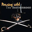 RUNNING WILD - The Brotherhood