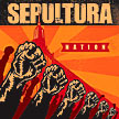 SEPULTURA - Nation